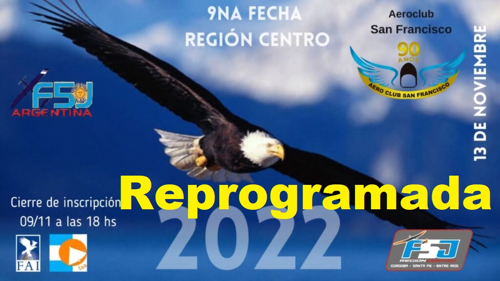 FINAL Campeonato Región Centro de F5J FAI 2022 – Aeroclub San Francisco –  Córdoba – 27/11/2022 – REPROGRAMADA – Federación Argentina de Aeromodelismo